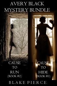 Cover image: Avery Black Mystery: Cause to Run (#2) and Cause to Hide (#3)