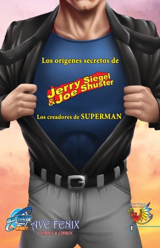 Cover image: Orbit: Siegel & Shuster: the creators of Superman: Spanish Edition 9781948724418