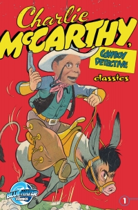 Imagen de portada: Charlie McCarthy's Comic Classics #1 9781632943002