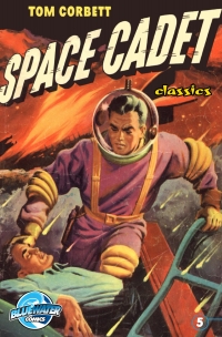 صورة الغلاف: Tom Corbett: Space Cadet: Classic Edition #5 9781632943828