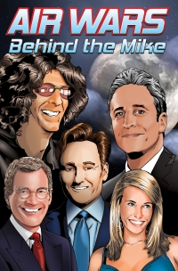Omslagafbeelding: Orbit: Air Wars: Behind the Mike: Howard Stern, David Letterman, Chelsea Handler, Conan O'Brien and Jon Stewart 9781954044760