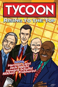 Cover image: Orbit: Tycoon: Rise to the Top: Mikhail Prokhorov, Howard Schultz, Jack Welch, and Herman Cain 9781948724647