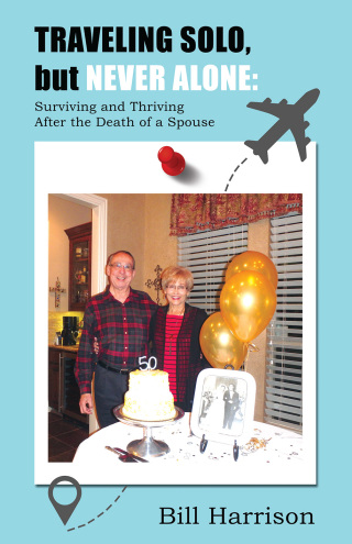 Cover image: Traveling Solo, but Never Alone 9781633021631