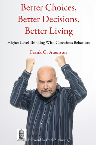 Titelbild: Better Choices, Better Decisions, Better Living 9781633021402