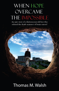 Cover image: When Hope Overcame the Impossible 9781633021778