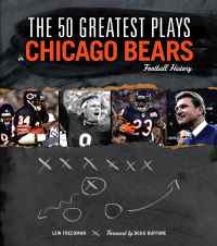 Imagen de portada: The 50 Greatest Plays in Chicago Bears Football History 9781600781223