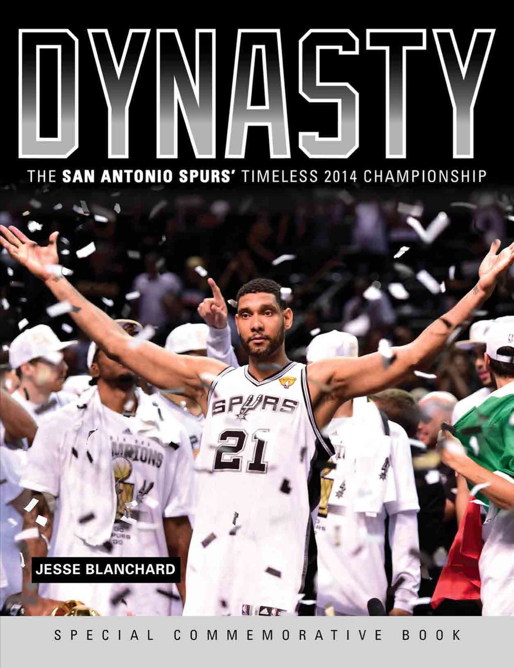 Dynasty The San Antonio Spurs’ Timeless 2014 Championship