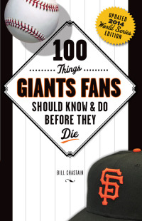 Imagen de portada: 100 Things Giants Fans Should Know & Do Before They Die 9781629371191