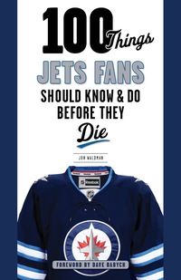 Imagen de portada: 100 Things Jets Fans Should Know &amp; Do Before They Die 1st edition 9781633193758