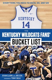 Cover image: The Kentucky Wildcats Fans' Bucket List 9781629371153
