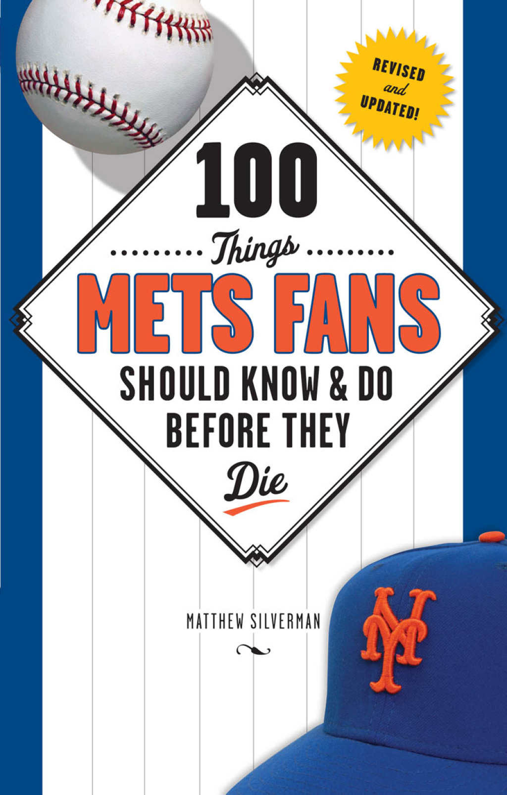 100 Things Mets Fans Should Know & Do Before They Die 1st Edition