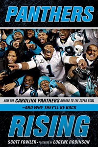Imagen de portada: Panthers Rising: How the Carolina Panthers Roared to the Super Bowl—and Why They'll Be Back! 1st edition 9781629373126