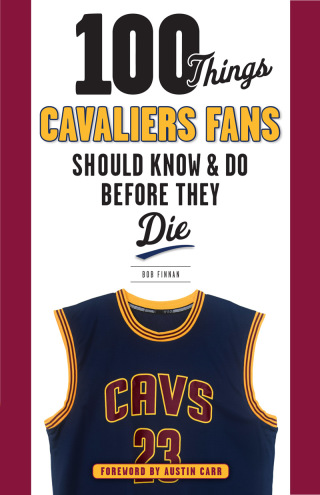 Titelbild: 100 Things Cavaliers Fans Should Know &amp; Do Before They Die 1st edition 9781629371900