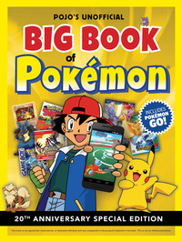 表紙画像: Pojo's Unofficial Big Book of Pokemon 1st edition 9781629373430