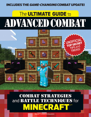 Titelbild: The Ultimate Guide to Advanced Combat: Combat Strategies and Battle Techniques for Minecraft®™ 1st edition 9781629373867