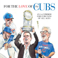 Imagen de portada: For the Love of the Cubs 1st edition 9781629374260