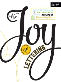 Cover image: The Joy of Lettering 9781633221369