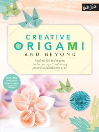 Cover image: Creative Origami and Beyond 9781633221642