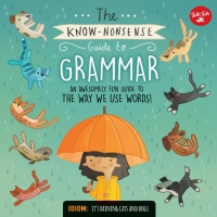 Titelbild: The Know-Nonsense Guide to Grammar 9781633222960