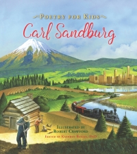 Imagen de portada: Poetry for Kids: Carl Sandburg 9781633221512