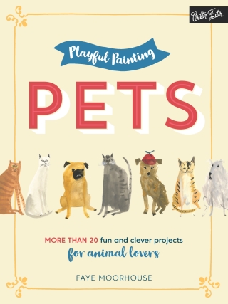 Imagen de portada: Playful Painting: Pets 9781633223387