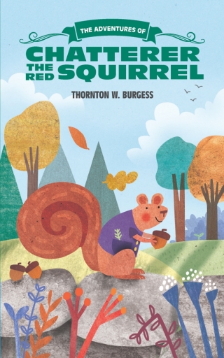 Omslagafbeelding: Adventures of Chatterer the Red Squirrel 9781633223691
