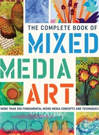 Omslagafbeelding: The Complete Book of Mixed Media Art 9781633223431