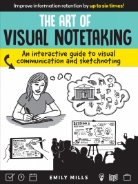 Cover image: The Art of Visual Notetaking 9781633226227