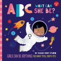 صورة الغلاف: ABC for Me: ABC What Can She Be? 9781633226241