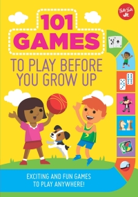 表紙画像: 101 Games to Play Before You Grow Up 9781633223370