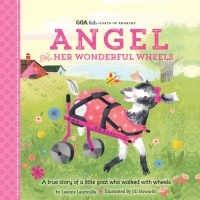 表紙画像: GOA Kids - Goats of Anarchy: Angel and Her Wonderful Wheels 9781633226746