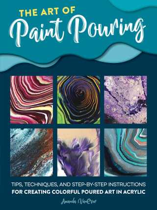 Omslagafbeelding: The Art of Paint Pouring 9781633227378