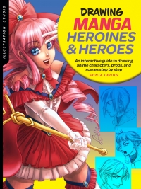 表紙画像: Illustration Studio: Drawing Manga Heroines and Heroes 9781633228047