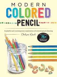 表紙画像: Modern Colored Pencil 9781633228146