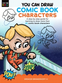 صورة الغلاف: You Can Draw Comic Book Characters 9781633228665
