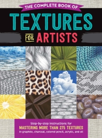 表紙画像: The Complete Book of Textures for Artists 9781633228702