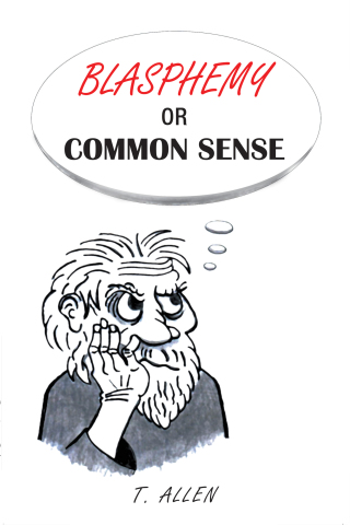 Cover image: Blasphemy or Common Sense 9781633380332
