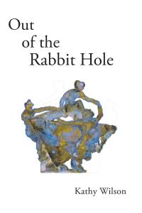 صورة الغلاف: Out of the Rabbit Hole 9781633380356