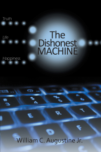 Cover image: The Dishonest Machine 9781633380585