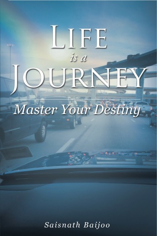 Cover image: Life is a Journey: Master Your Destiny 9781633380738