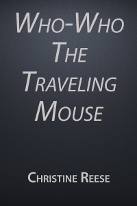 Cover image: Who-Who the Traveling Mouse