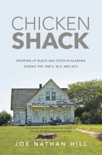 Imagen de portada: Chicken Shack: Growing Up Black and Poor in Alabama During the 1940's, 50's, and 60's 9781633382442