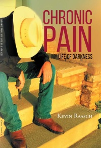 Cover image: Chronic Pain: My Life of Darkness 9781633383562