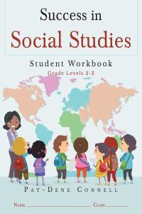 Cover image: Success in Social Studies: Student Workbook Grades 2-3 9781633384347