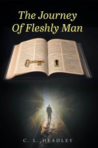 Cover image: The Journey Of Fleshly Man 9781633384460