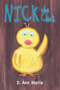 Imagen de portada: Nick the Chick 9781633385252