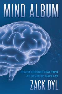 Cover image: Mind Album: Brain Exercises That Paint a Picture of One's Life 9781633385634