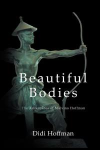 Titelbild: Beautiful Bodies: The Adventures of Malvina Hoffman 9781633387829