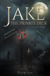 表紙画像: Jake The Private Dick 9781633387331