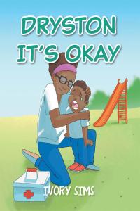 Cover image: Dryston It's Okay 9781633388925